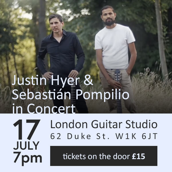 Justin Hyer & Sebastián Pompilio live at London Guitar Studio flyer